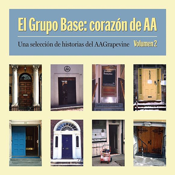 El Grupo Base: Corazón de AA (CD Vol.2)